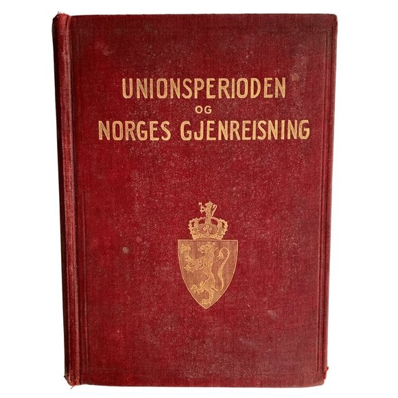 Unionsperioden OG Norges Gjenreisning The Union Period and Norway's Recovery Boo - Picture 1 of 10